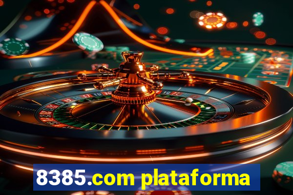 8385.com plataforma